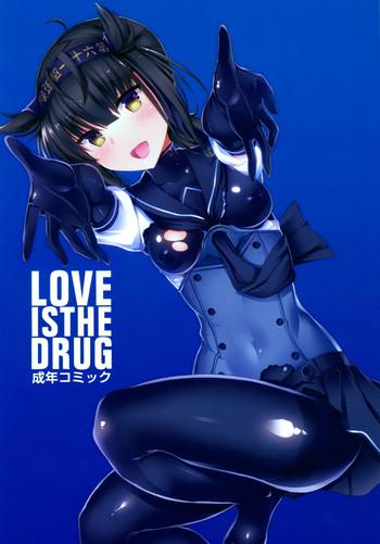 love is the drug cover